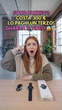 SONO PAZZI!? COSTA 300€, LO VENDONO A 1/3! 😱 Galaxy Watch 4 come NUOVO #shorts #samsung #smarwatch