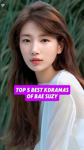 Top 5 Best Kdramas Of Bae Suzy | #baesuzy #kdrama #whileyouweresleeping #uncontrollablyfond