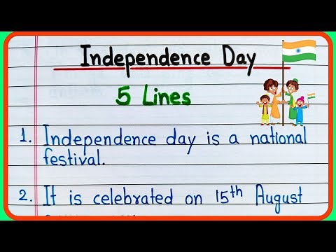 5 lines on Independence day || Independence day essay 5 lines || 5 lines on 15 August essay speech