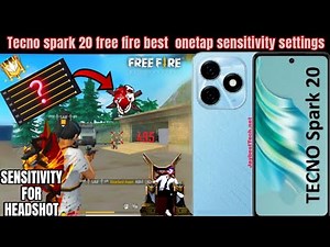 Tecno Spark 20 Free Fire Sensitivity Settings 🎯💯 | Headshot sensitivity settings tecno spark 20💯