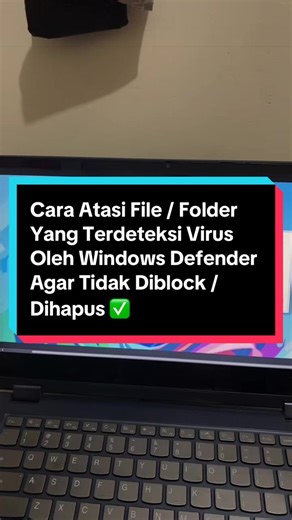 Cara Atasi File Terblokir Windows Defender