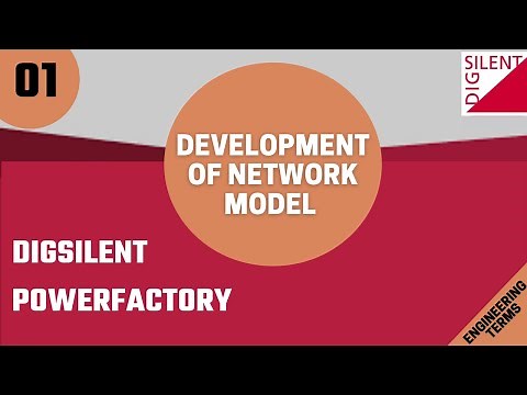 Development of Network Model in DigSILENT PowerFactory | DigSILENT PowerFactory