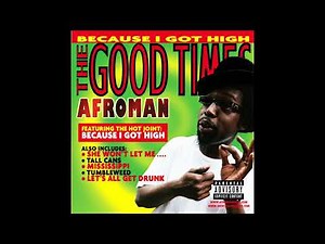 Afroman - Crazy Rap (Colt 45 & 2 Zig Zags) [The Good Times Version] (HD)