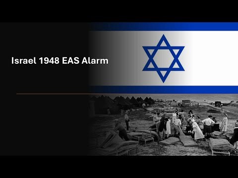 EAS Alarm YouTube - Israel 1948 EAS Alarm
