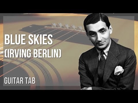 Guitar Tab: How to play Blue Skies by Irving Berlin