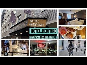 Hotel Bedford, Brussels Belgium 5th Accommodation - Solo Trip in Europe