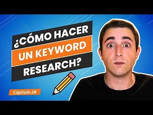 Cómo hacer un Keyword Research ✏️ | SEO Profesional ⚡ | ¡Haz tu estudio de palabras clave!