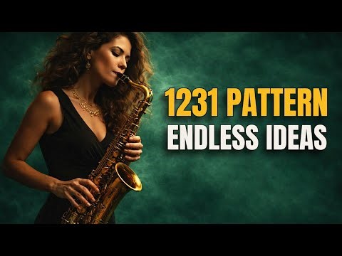 The 1 2 3 1 Pattern for Saxophone, Endless Solo Ideas from One Scale