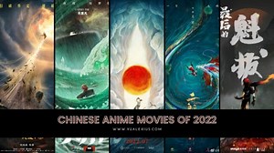 12 Chinese Anime Movies Releasing In 2022 That Donghua Fans Should Watch | Yu Alexius