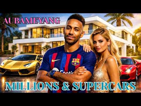 AUBAMEYANG : Sa Vie de Luxe, Ses Millions et Ses Supercars Incroyables 💰🔥