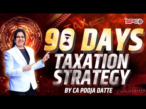 90 Days CA Intermediate Taxation Strategy by CA Pooja Datte
