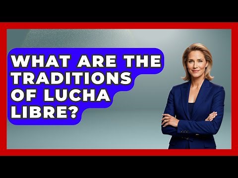 What Are The Traditions Of Lucha Libre? - Magical Mexico Moments