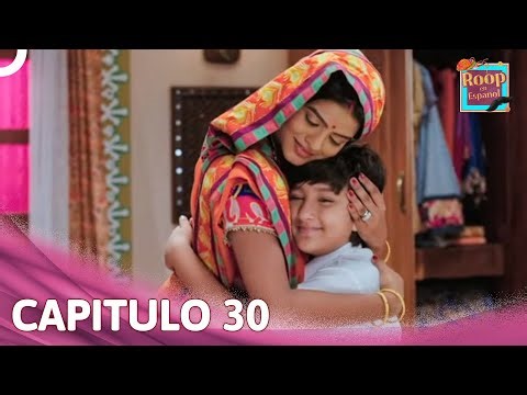 Roop En Espanol Capítulo 30 | Novela India | Doblado en Español