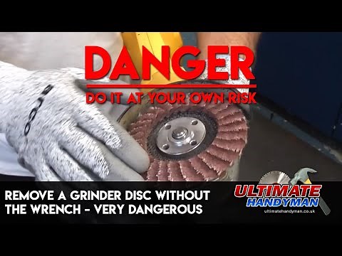 Remove a grinder disc without the wrench - very dangerous