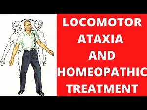 locomotor ataxia || locomotor ataxia homeopathic medicine !