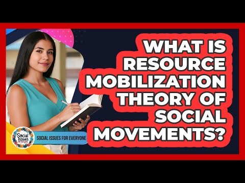 What Is Resource Mobilization Theory Of Social Movements?
