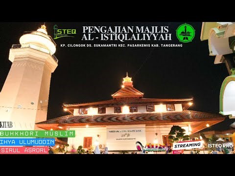 🔴 LIVE PENGAJIAN MALAM JUMAT PONPES AL ISTIQLALIYYAH || KAMIS, 7 MEI 2026