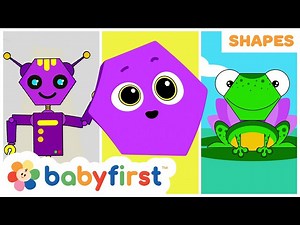 Shapes School | Educational Videos for kids | Learning Shapes | Frog | Robot & More | BabyFirst TV - Videos For Kids