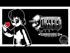 [Friday night Funkin'] Shrouded but Chara sings it (Reskined mod)