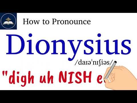 How to Pronounce Dionysius | Bible Pronunciation Guide