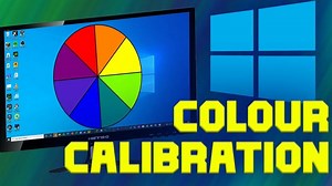 Monitor Calibration on Windows 10 | Adjust Colour Settings
