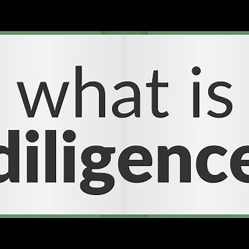 Diligence | meaning of Diligence