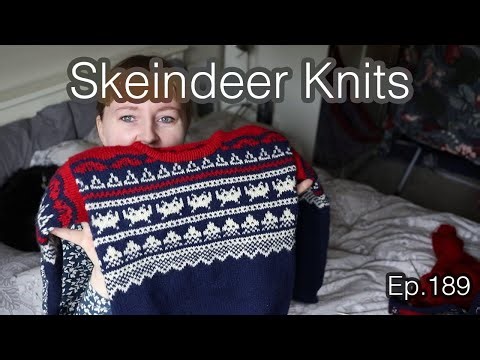 I'm knitting again! | Skeindeer Knits Ep. 189
