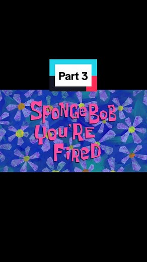 SpongeBob SquarePants Cartoon Video: SpongeBob Gets Fired (Part 3)