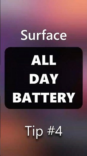 Stay Powered ALL DAY with Surface - Tip 4