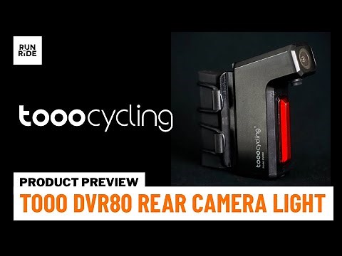 Product Preview: TOOO Cycling DVR80 Rear Camera Light Combo - Bicycle Dashcam