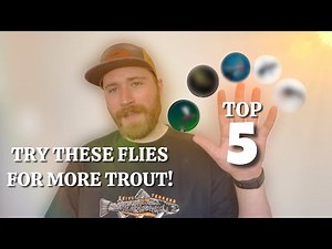 MY TOP 5 SUMMER & FALL FLIES FOR TENKARA