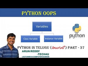PYTHON IN TELUGU PART - 37 | PYTHONS OOPS VARIBLES | CLASS VARIBLE | INSTANCE VARIABLE |