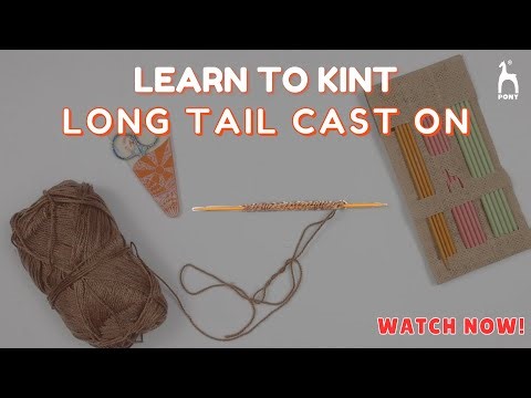 How to Knit Long Tail Cast On | Easy Knitting Tutorial | Pony Needles