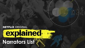Every Narrator on Vox's Netflix Series 'Explained'