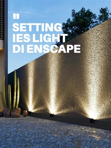 Tutorial Cara Pro Ngerender Spotlight dengan Enscape