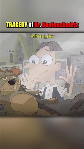 Why Dr. Doofenshmirtz Became a Villain... 😔
