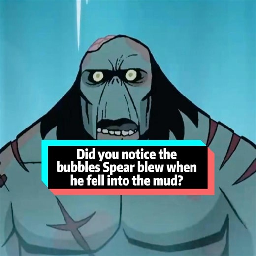 Did you notice the bubbles Spear blew when he fell into the mud? No one realizes this is a sign that