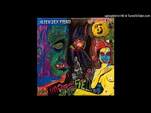 Alien Sex Fiend ‎– Now I'm Feeling Zombiefied