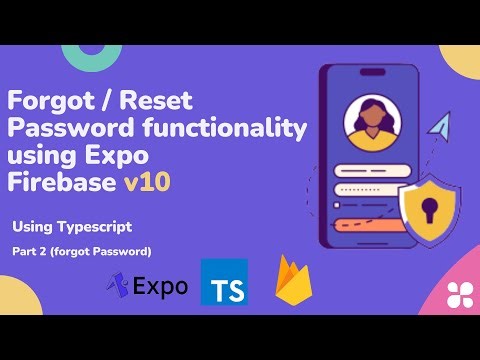 Forget Password | Reset Password? Set New Password? Email Authentication Using Expo - Firebase v10