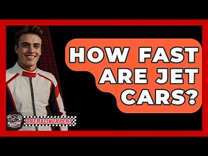 How Fast Are Jet Cars? - The Racing Xpert