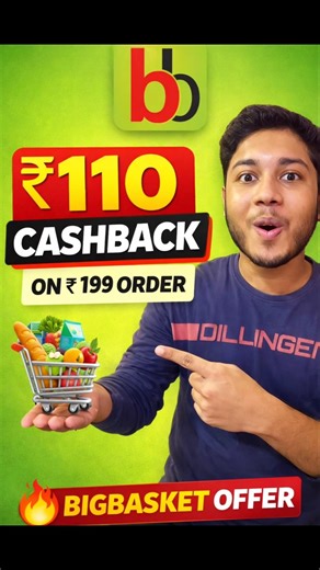 ₹199 Order → ₹110 Cashback 😱 BigBasket Offer