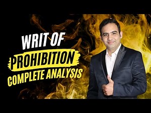 Writ of Prohibition | Complete Analysis