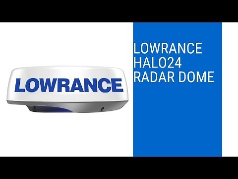 Lowrance HALO24 Radar Dome review