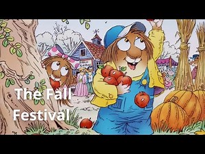 Little Critter Book Read Aloud - The Fall Festival - Read Aloud Books For Children