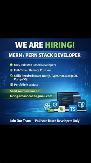 Smash Code / Software house on Instagram: "📢 Hiring: MERN/PerN Stack Developer (Full-Time, Remote, Pakistan) Join our team to build scalable web applications using MERN/PerN stack. Must be Pakistani-based and ready for remote work. Requirements: Strong MERN/PerN stack experience Proficient in JavaScript, React, Node.js, Express, MongoDB/PostgreSQL Good problem-solving & communication skills Apply Now: Send your resume to [hiring.smashcode@gmail.com] #MERNDeveloper #PerNStack #RemoteJobPakistan 