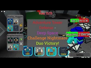 (Unedited) Deep Space Challenge Nightmare DUO Triumph! || [Roblox] Adventure Tower Defense