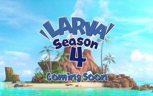 LARVA第四季！！！！！的预告 coming soon