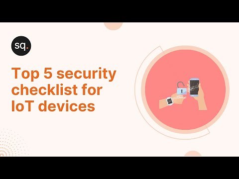 Top 5 security checklist for IoT devices | Cyber security awareness training | Security Quotient