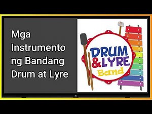 Mga Instrumento ng Bandang Drum at Lyre (Music-5)