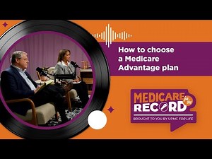 How to choose a Medicare Advantage plan